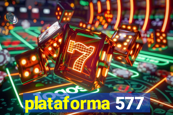 plataforma 577